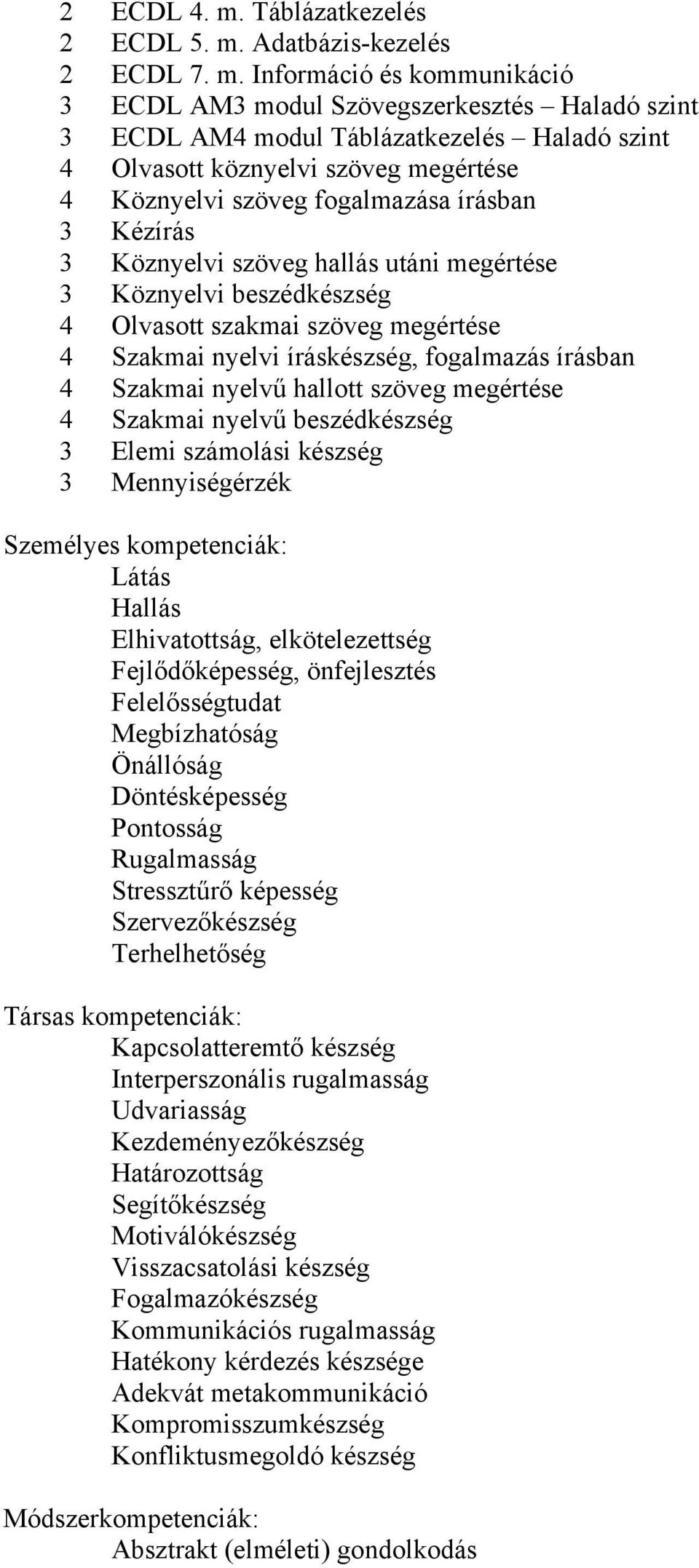 Adatbázis-kezelés 2 EDL 7. m.