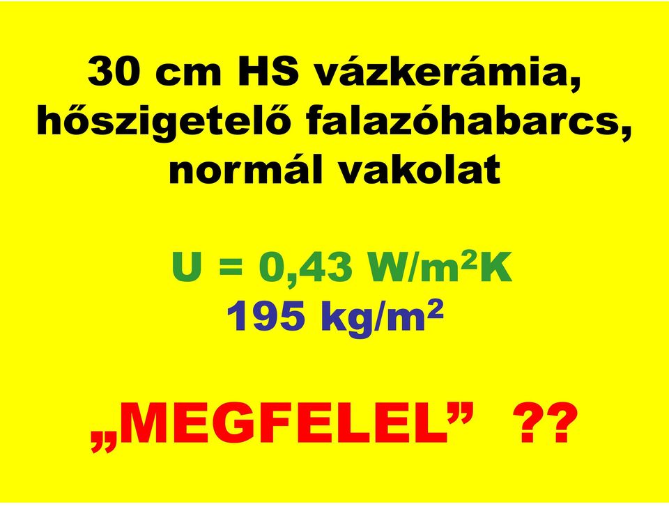 falazóhabarcs, normál