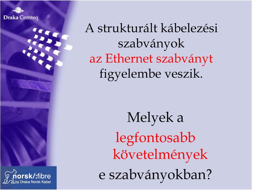 figyelembe veszik.