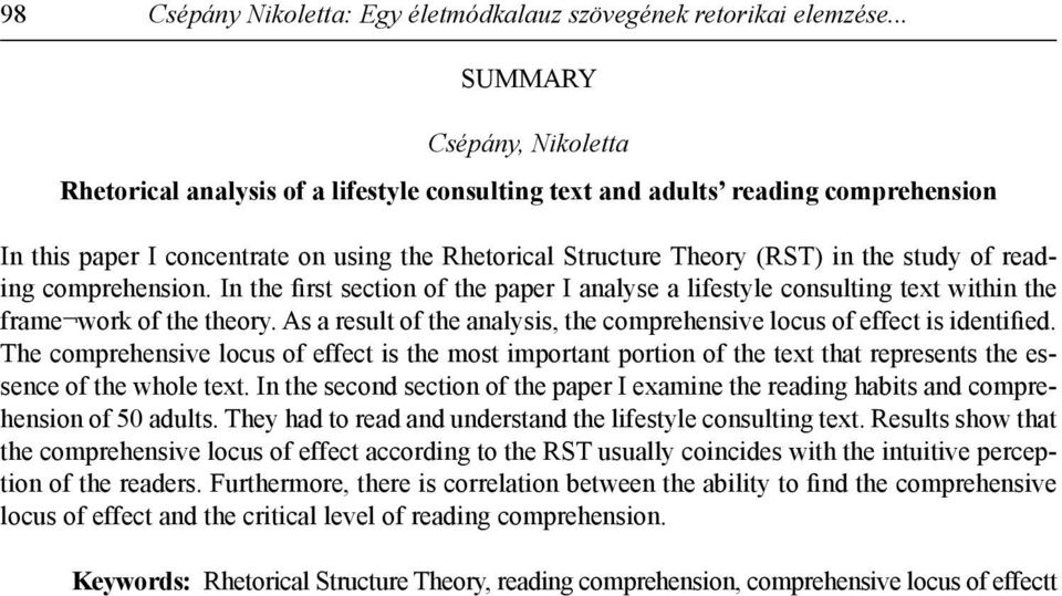 study of reading comprehension. In the first section of the paper I analyse a lifestyle consulting text within the frame work of the theory.