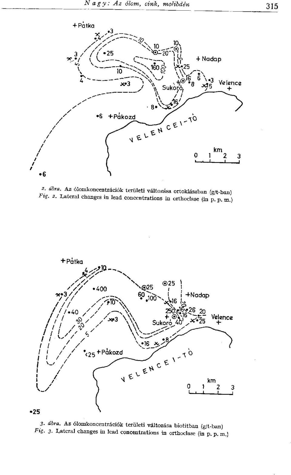 lateral changes in lead concentrations in orthodase (in p. p. m.) J. ábra.