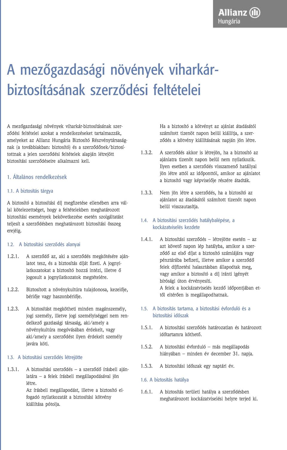 Általános rendelkezések 1.