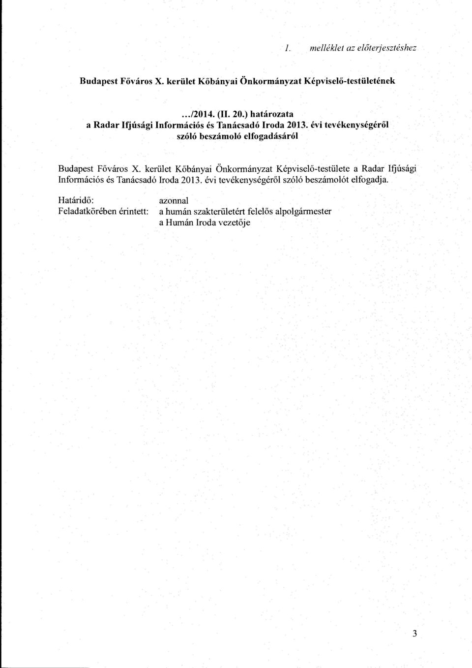 évi tevékenységéről szóló beszámoló elfogadásáról Budapest Főváros X.