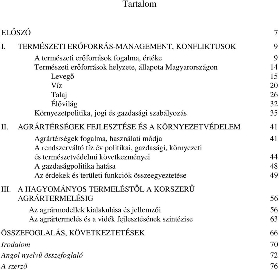 Környezetpolitika, jogi és gazdasági szabályozás 35 II.