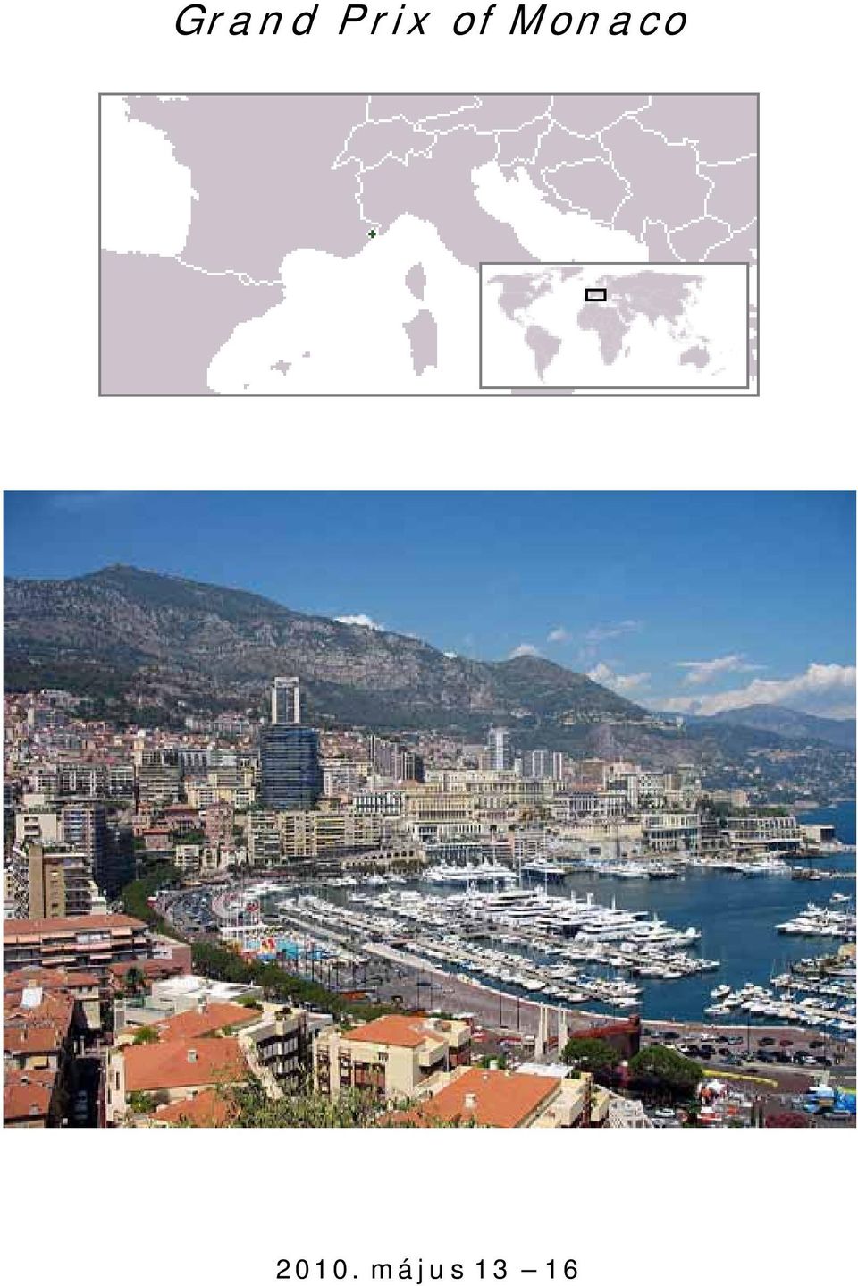 Monaco