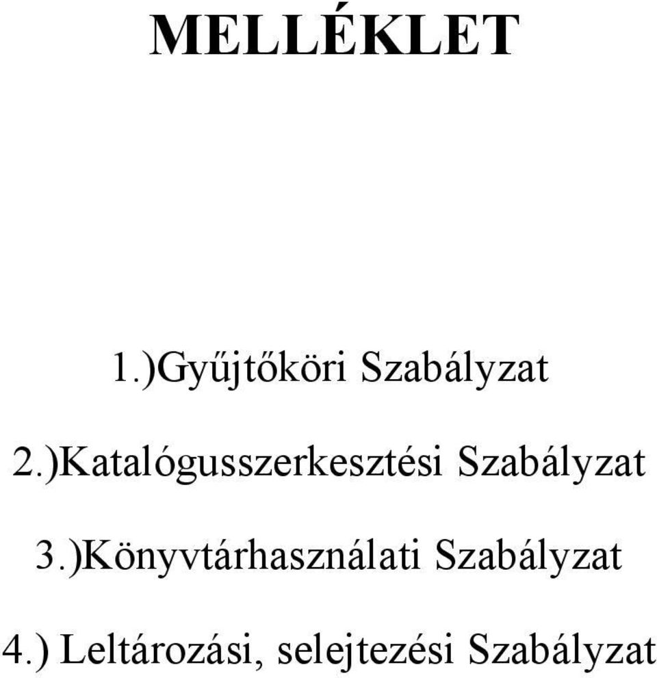 )Katalógusszerkesztési Szabályzat 3.