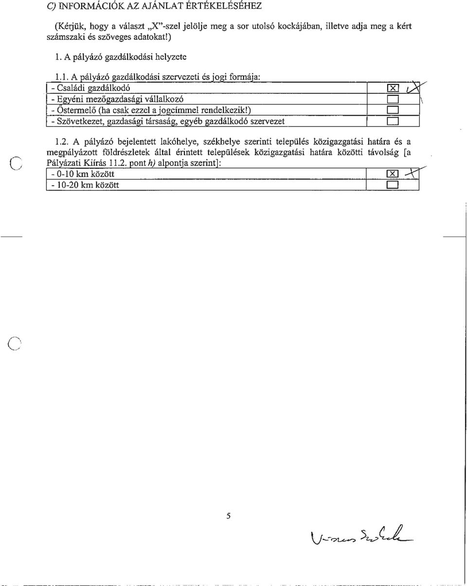 ) C - Szövetkezet, gazdasági társaság, egyéb gazdálkodó szervezet C 1.2.