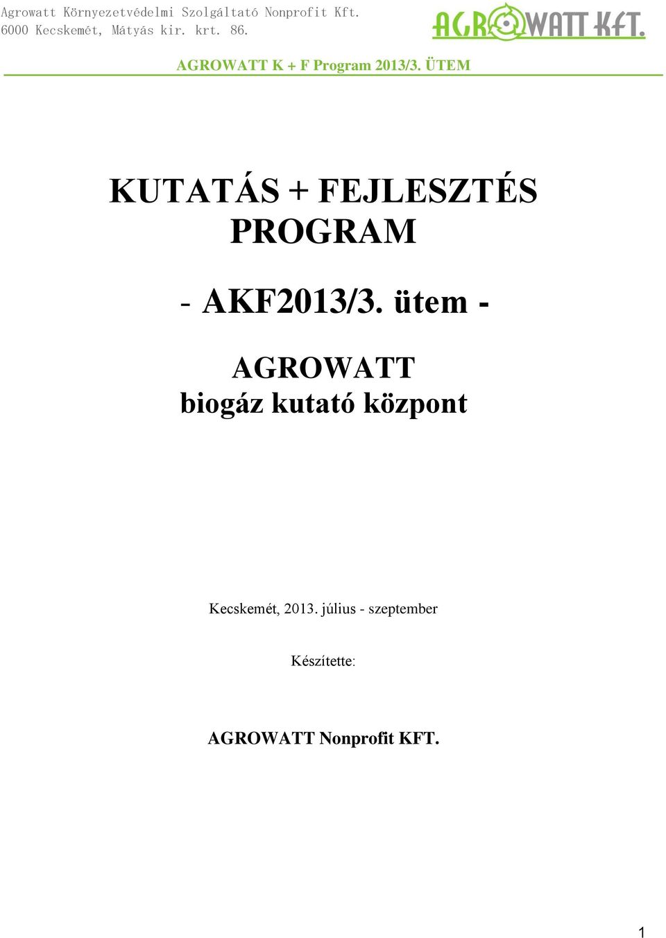 ütem - AGROWATT biogáz kutató központ