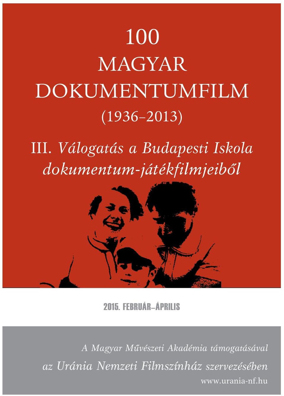 dokumentum-játékfilmjeibõl 2015.