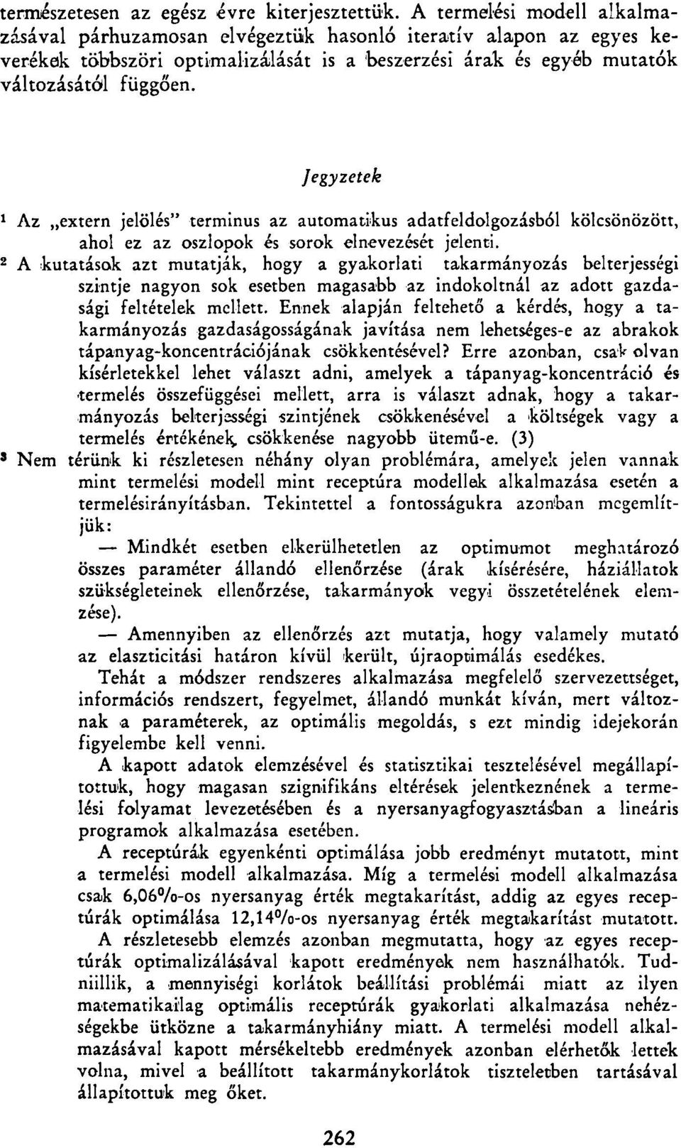 Jegyzetek 1 2 s Az extern jelölés" terminus az automatikus adatfeldolgozásból kölcsönözött, ahol ez az oszlopok és sorok elnevezését jelenti.