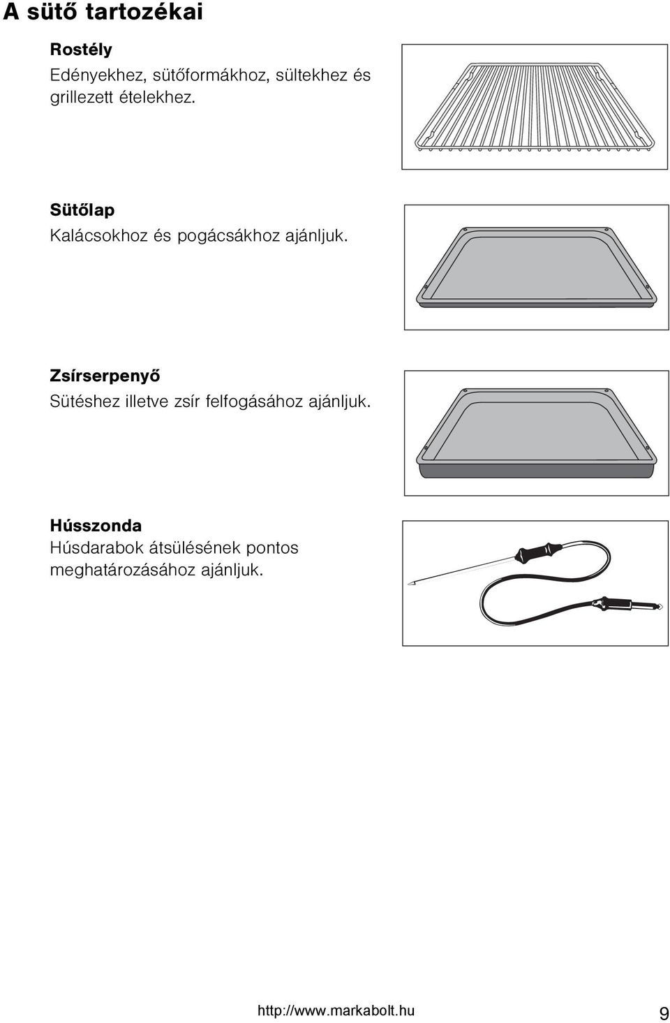 Sütõlap Kalácsokhoz és pogácsákhoz ajánljuk.