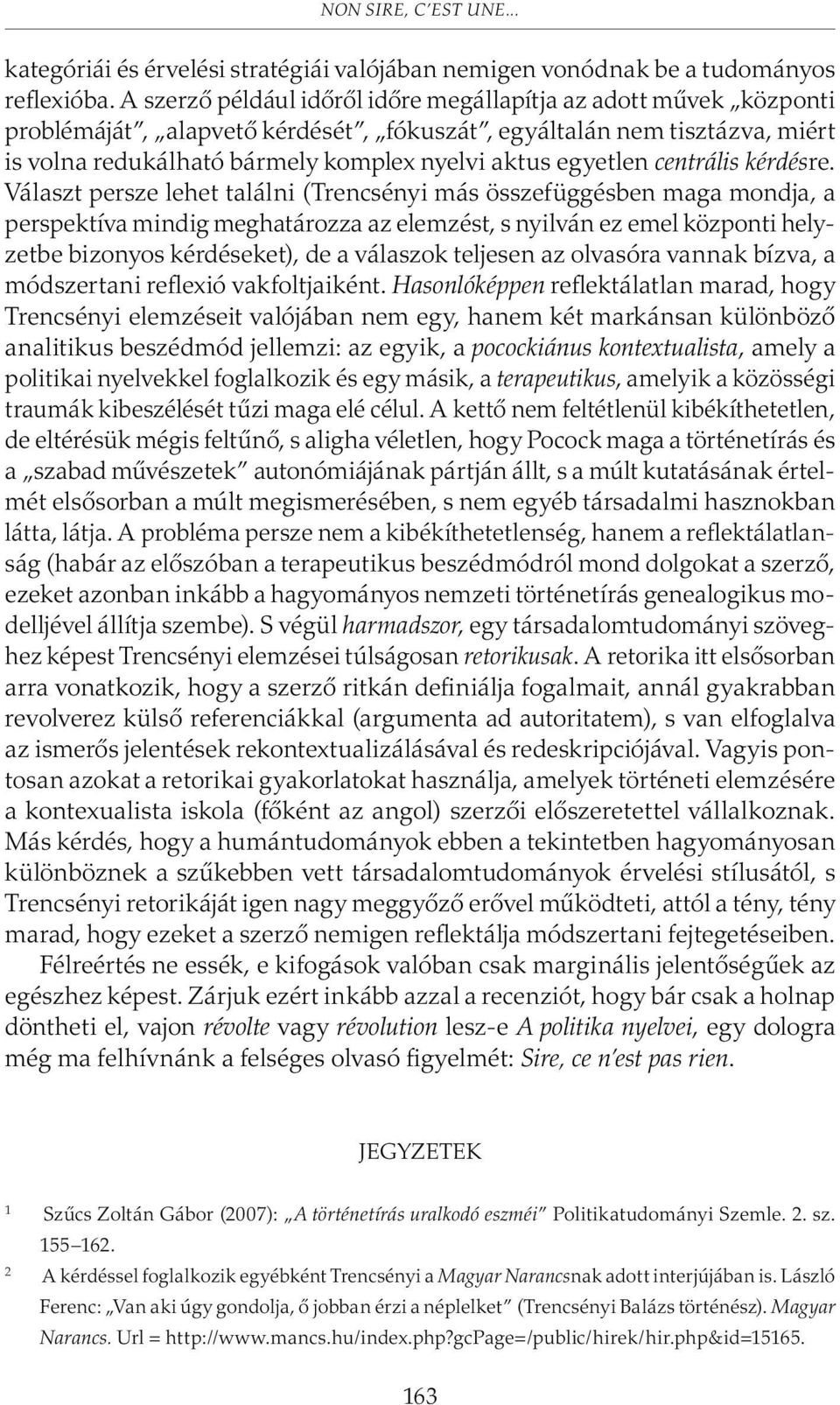 centrális kérdésre.