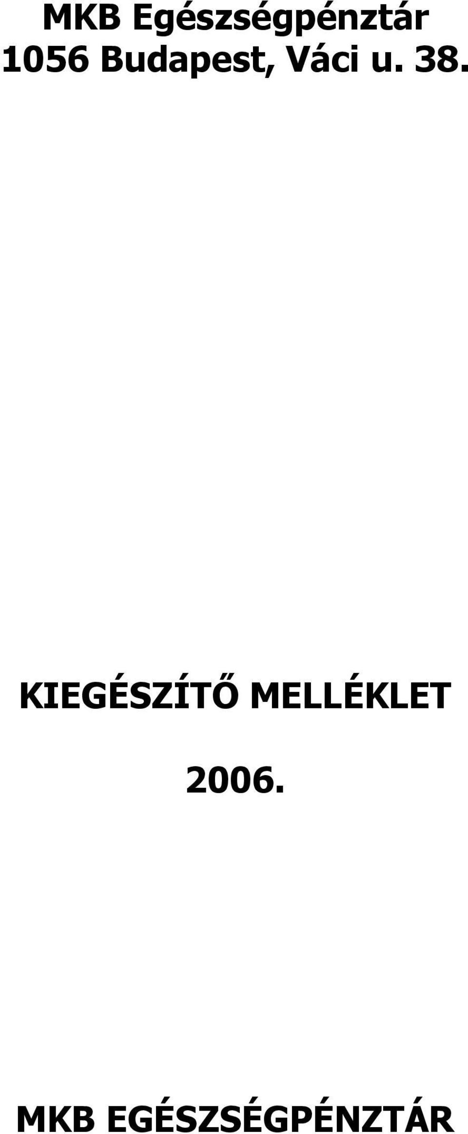 38. KIEGÉSZÍTŐ