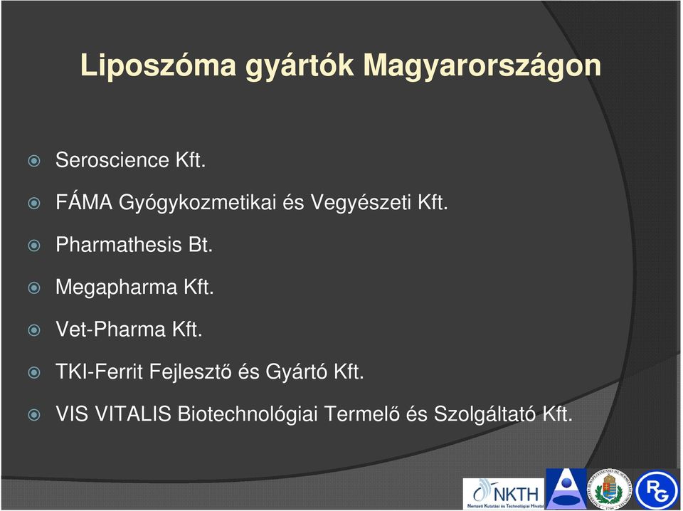 Megapharma Kft. Vet-Pharma Kft.