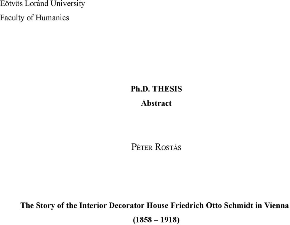 THESIS Abstract PÉTER ROSTÁS The Story of