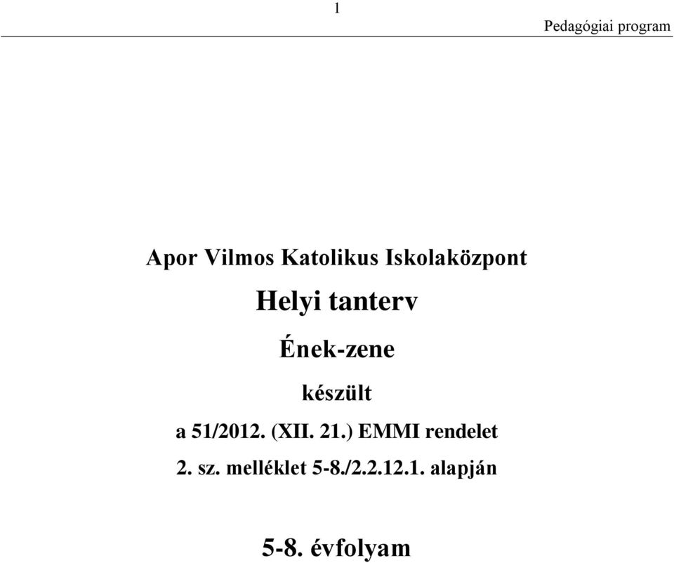 51/2012. (XII. 21.) EMMI rendelet 2. sz.