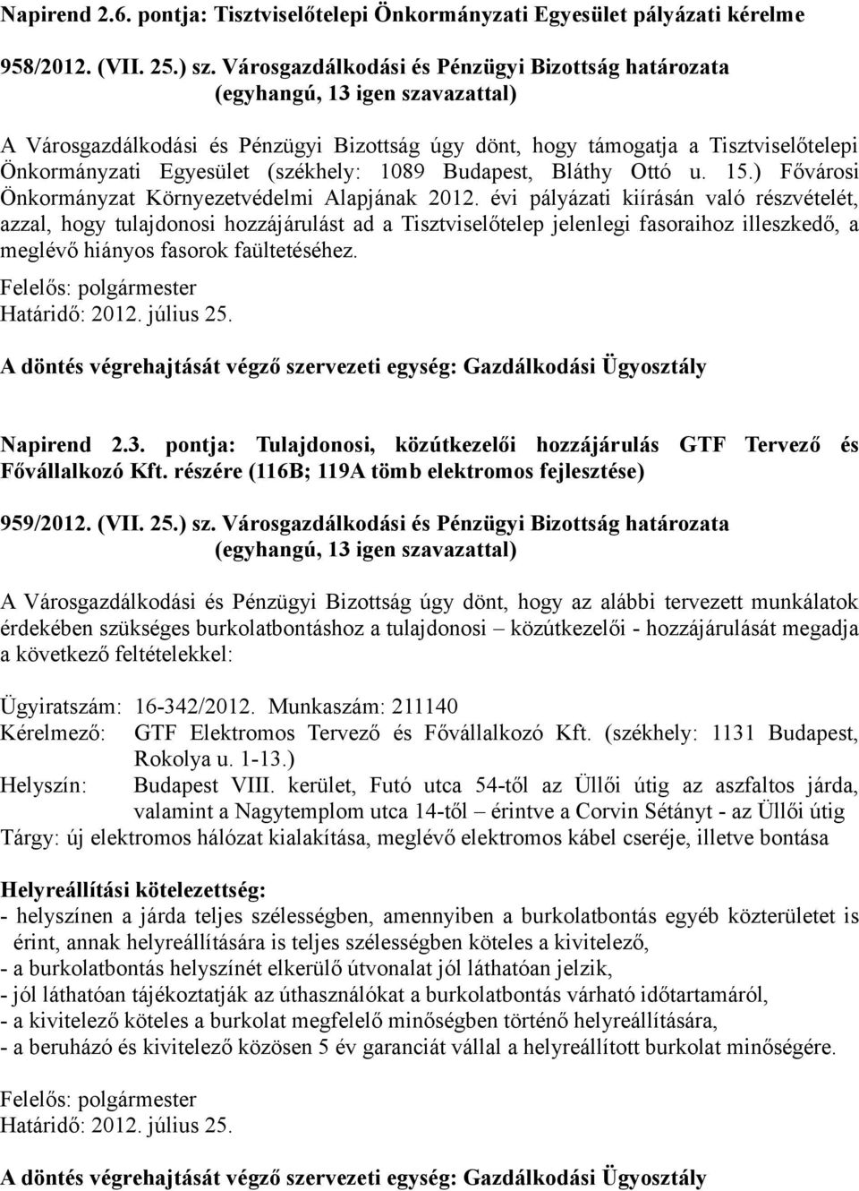 u. 15.) Fővárosi Önkormányzat Környezetvédelmi Alapjának 2012.