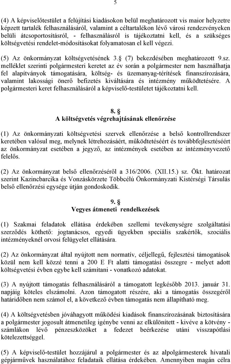 (7) bekezdésében meghatározott 9.sz.