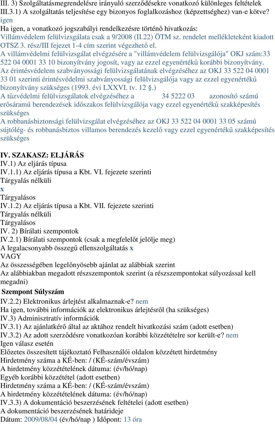 rész/iii fejezet 1-4 cím szerint végezhetı el.