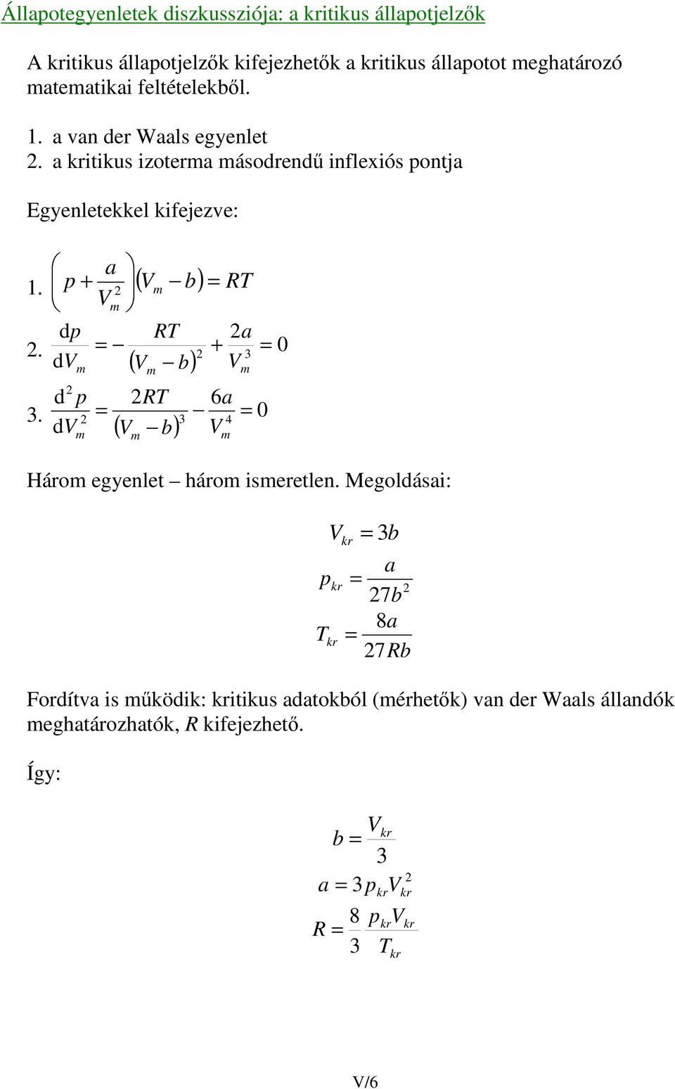 itikus izoter ásodrend inflexiós pontj Egyenletekkel kifejezve: dp. d + 1. p ( b).