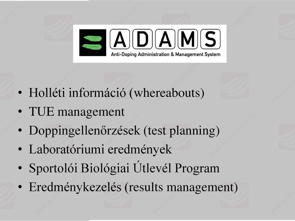 planning) Laboratóriumi eredmények Sportolói