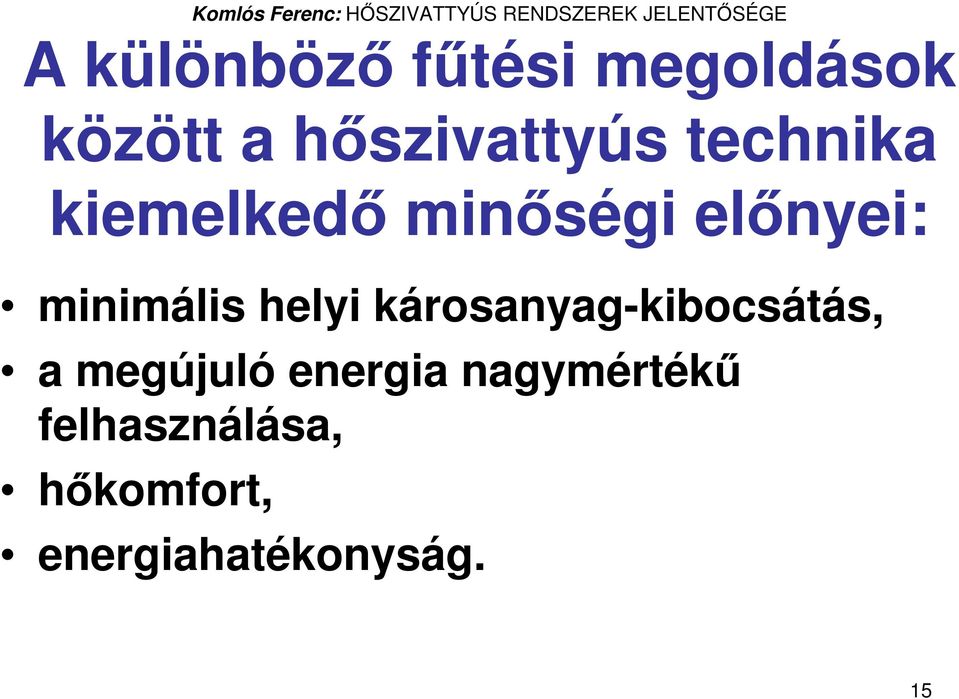 helyi károsanyag-kibocsátás, a megújuló energia