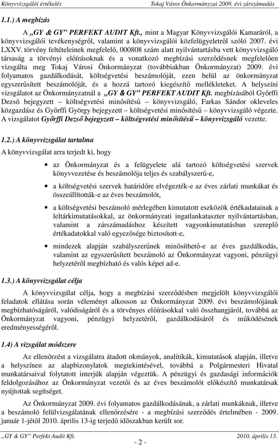 Önkormányzat (továbbiakban Önkormányzat) 2009.