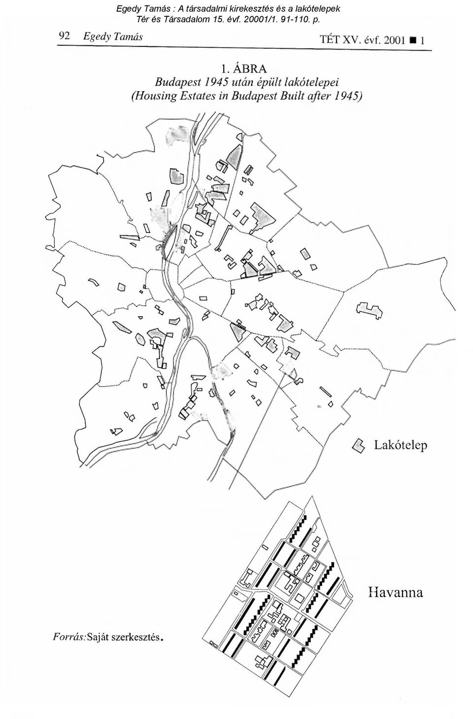 lakótelepei (Housing Estates in Budapest