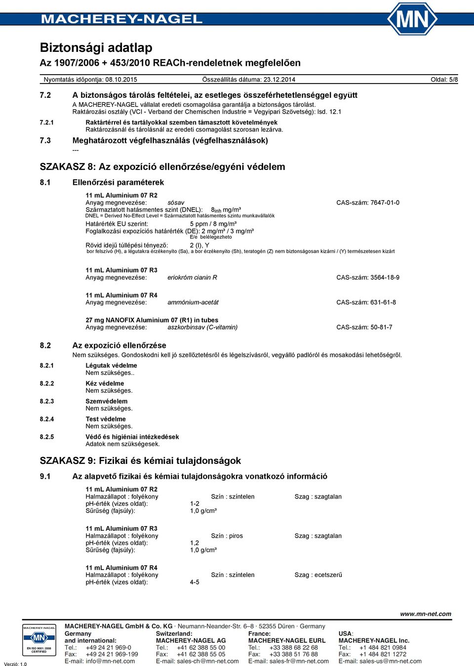 Raktározási osztály (VCI Verband der Chemischen Industrie = Vegyipari Szövetség): lsd. 12.