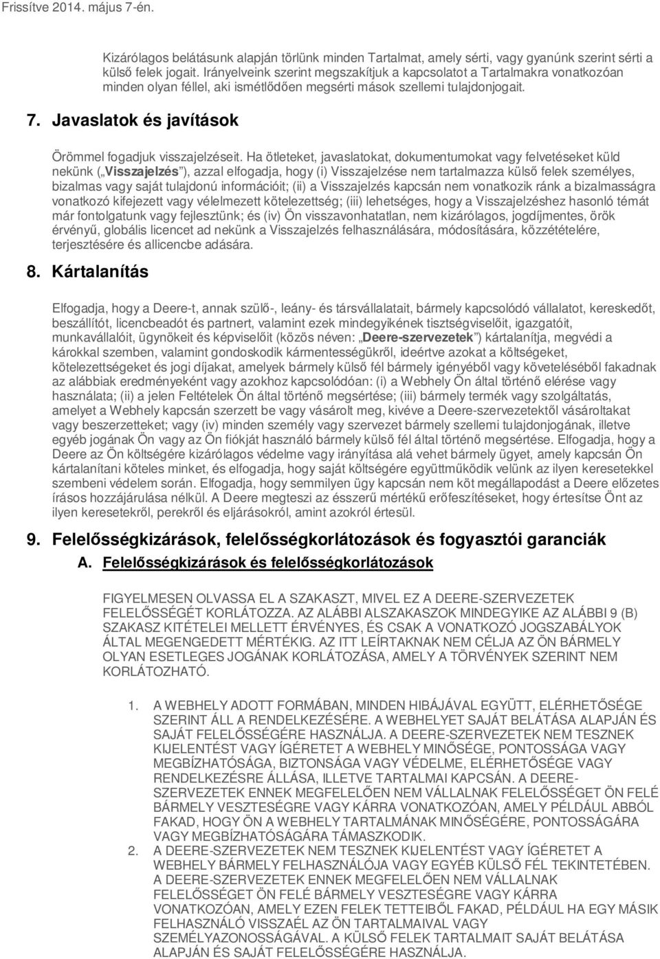 Javaslatok és javítások Örömmel fogadjuk visszajelzéseit.