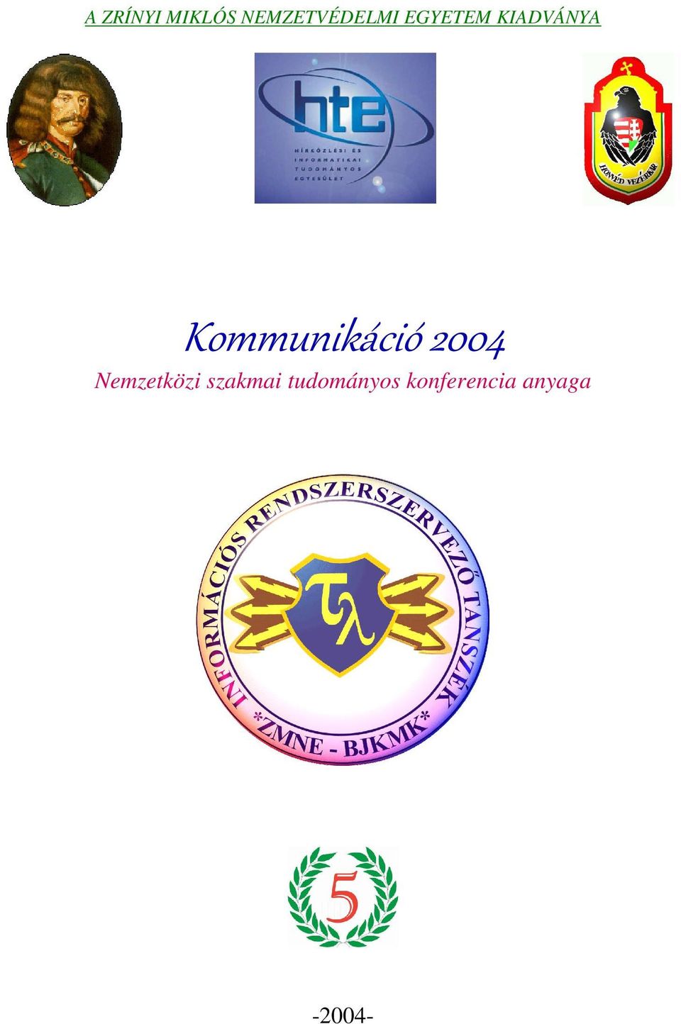 2004 Nemzetközi szakmai