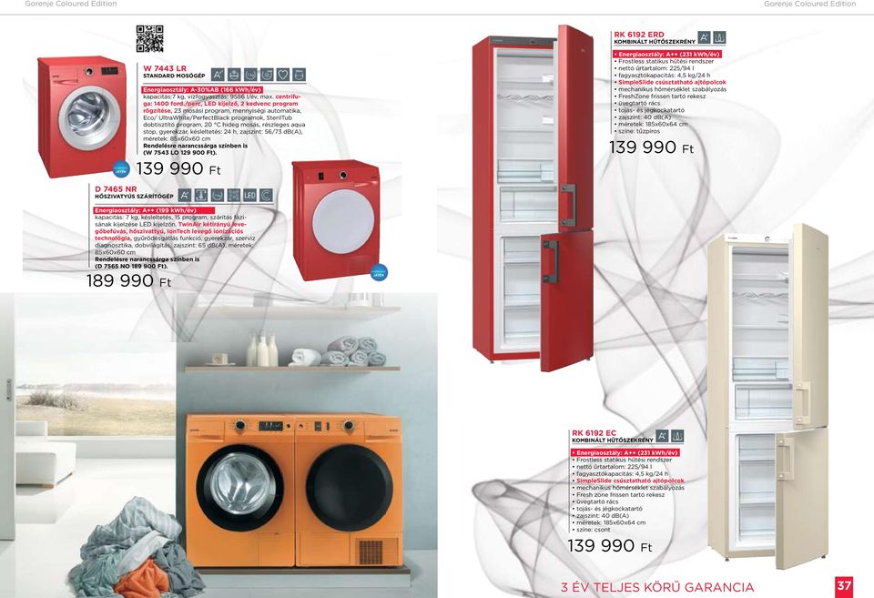 /perc, led kijelző, 2 kedvenc program rögzítése, 23 mosási program, mennyiségi automatika, eco/ ultrawhite/perfectblack programok, Steriltub dobtisztító program, 20 C hideg mosás, részleges aqua