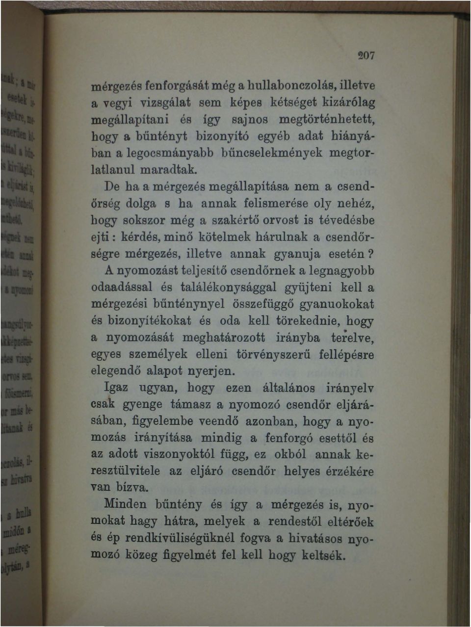 legoosmádyabb bűncselekmények megtormaradtak.