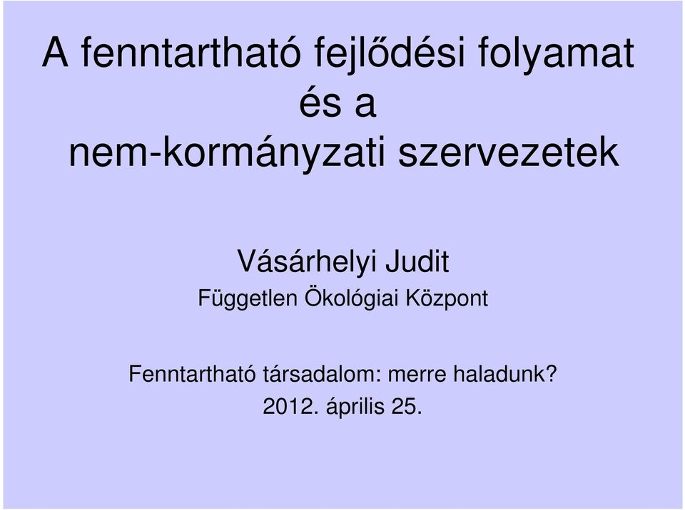 Judit Független Ökológiai Központ