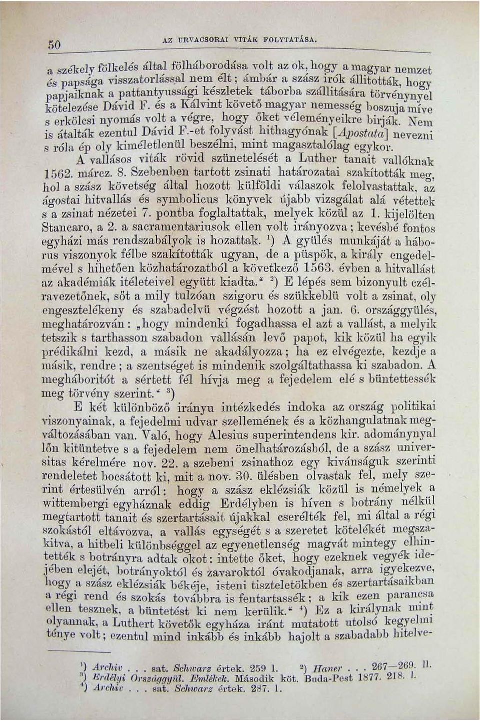 , mag~ar n?me~ség boszuja mí ve s erkölcsi nyomas V~]~ a vegre, ho~y o~et velemenyeikre bit ják. Nem is át.imk ezentul?avldp.