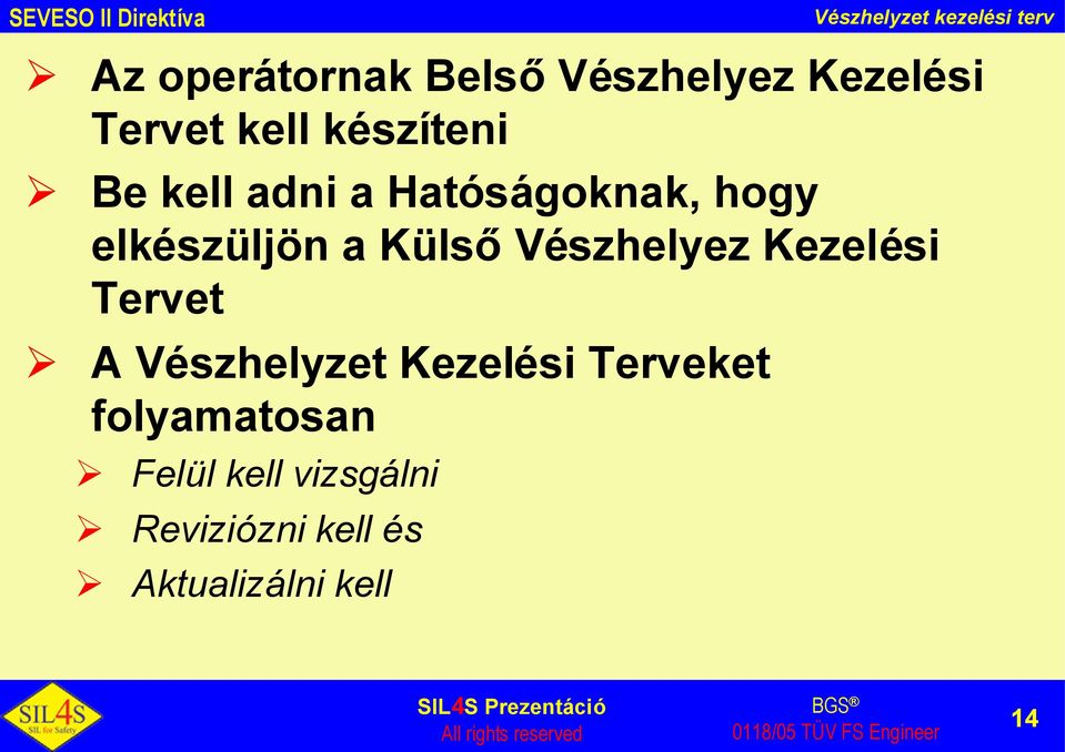 a KülsőVészhelyez Kezelési Tervet A Vészhelyzet Kezelési Terveket