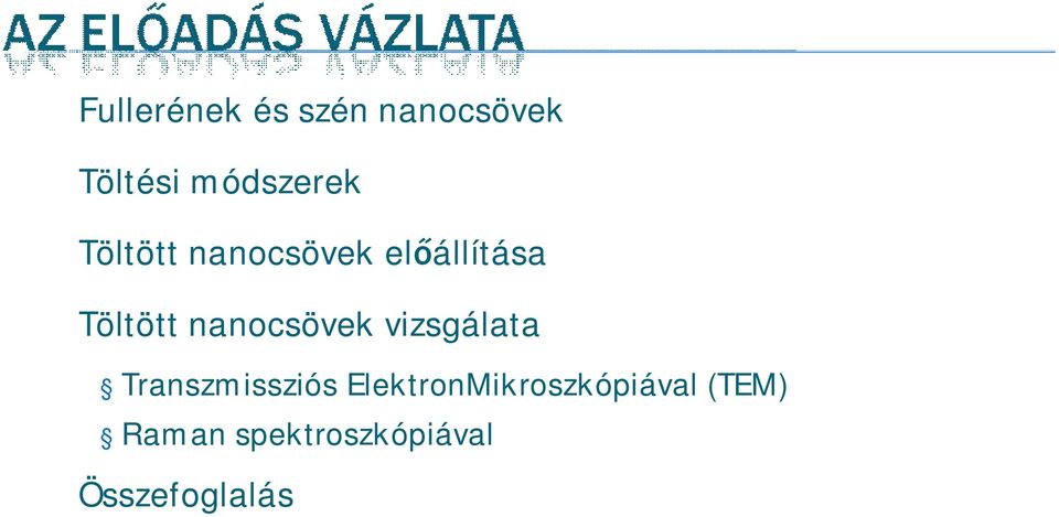 nanocsövek vizsgálata Transzmissziós