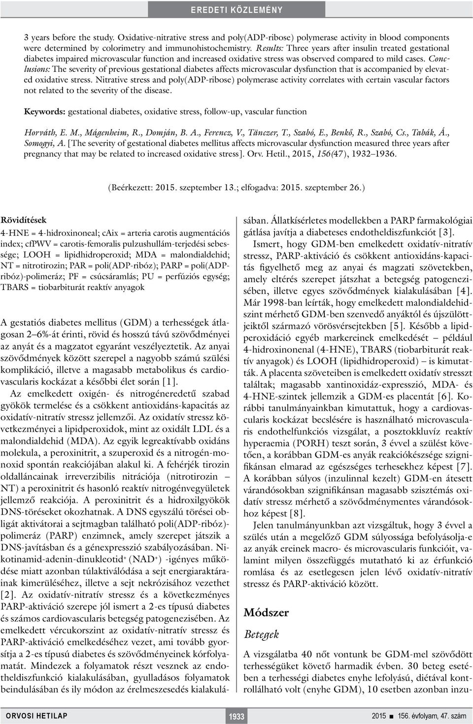 Conclusions: The severity of previous gestational diabetes affects microvascular dysfunction that is accompanied by elevated oxidative stress.