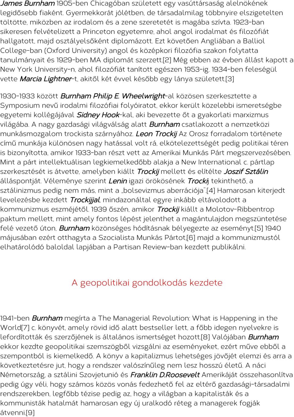 1923-ban sikeresen felvételizett a Princeton egyetemre, ahol angol irodalmat és filozófiát hallgatott, majd osztályelsőként diplomázott.