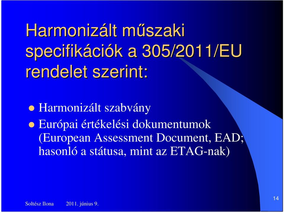 Európai értékelési dokumentumok (European