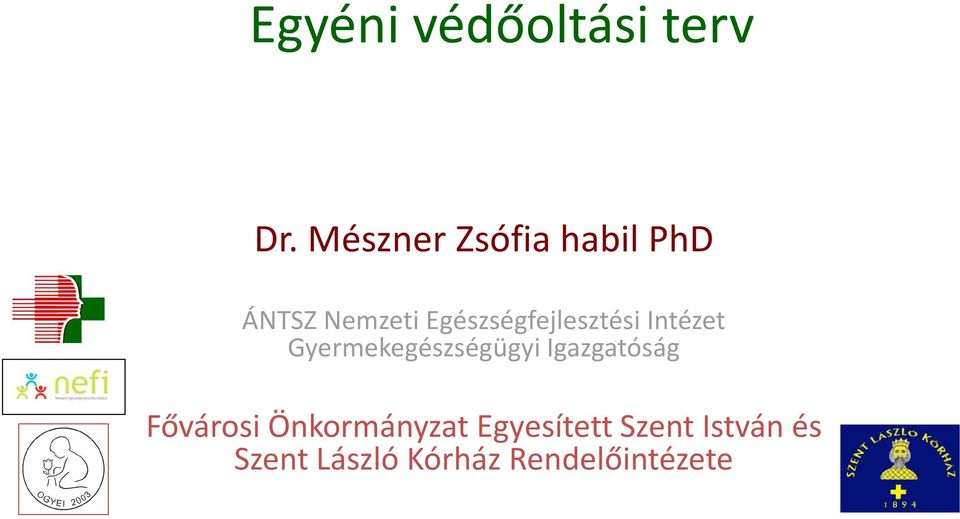 Egészségfejlesztési Intézet Gyermekegészségügyi