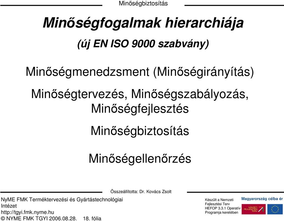 Minıségtervezés, Minıségszabályozás,