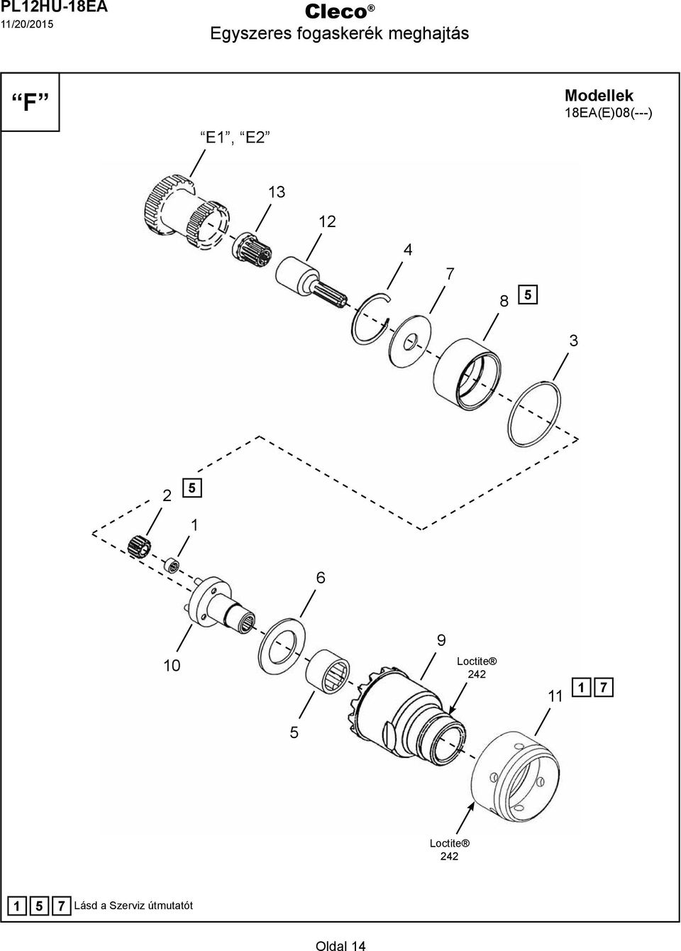 8EA(E)08(---) 3 2 4 7 8 3 2 6 9 0 Loctite