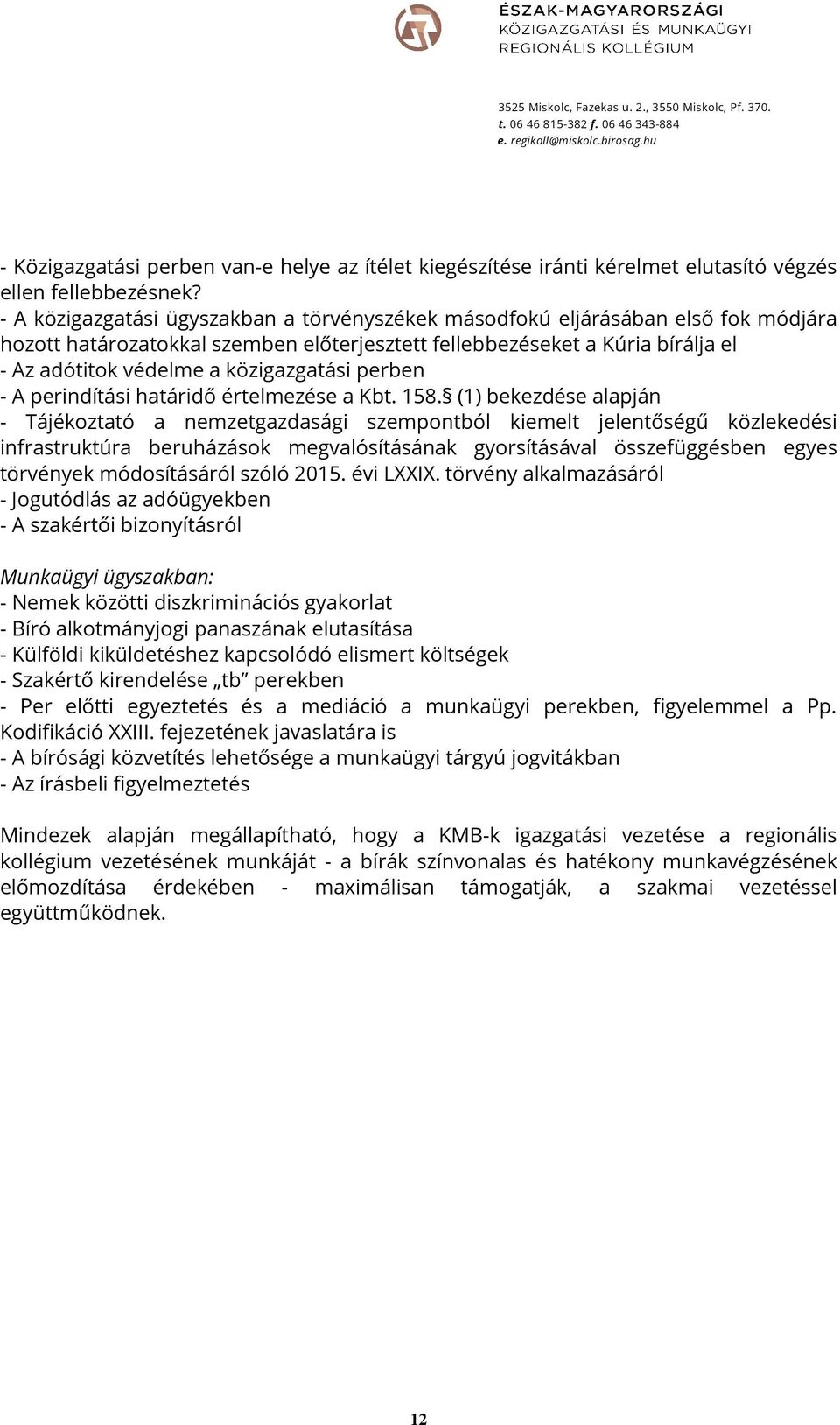 közigazgatási perben - A perindítási határidő értelmezése a Kbt. 158.