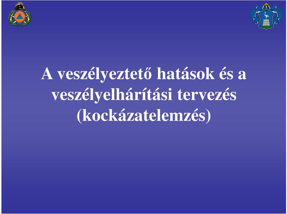 veszélyelhárítási