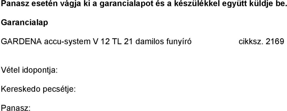 Garancialap GARDENA accu-system V 12 TL 21