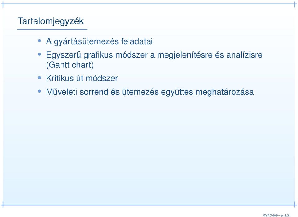 Egyszerű grafikus módszer a megjelenítésre és