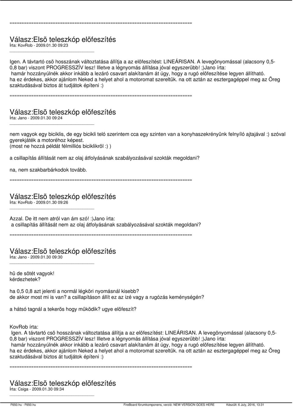 ;)Jano írta: hamár hozzányúlnék akkor inkább a lezáró csavart alakítanám át úgy, hogy a rugó elõfeszítése legyen állítható. ha ez érdekes, akkor ajánlom Neked a helyet ahol a motoromat szereltük.