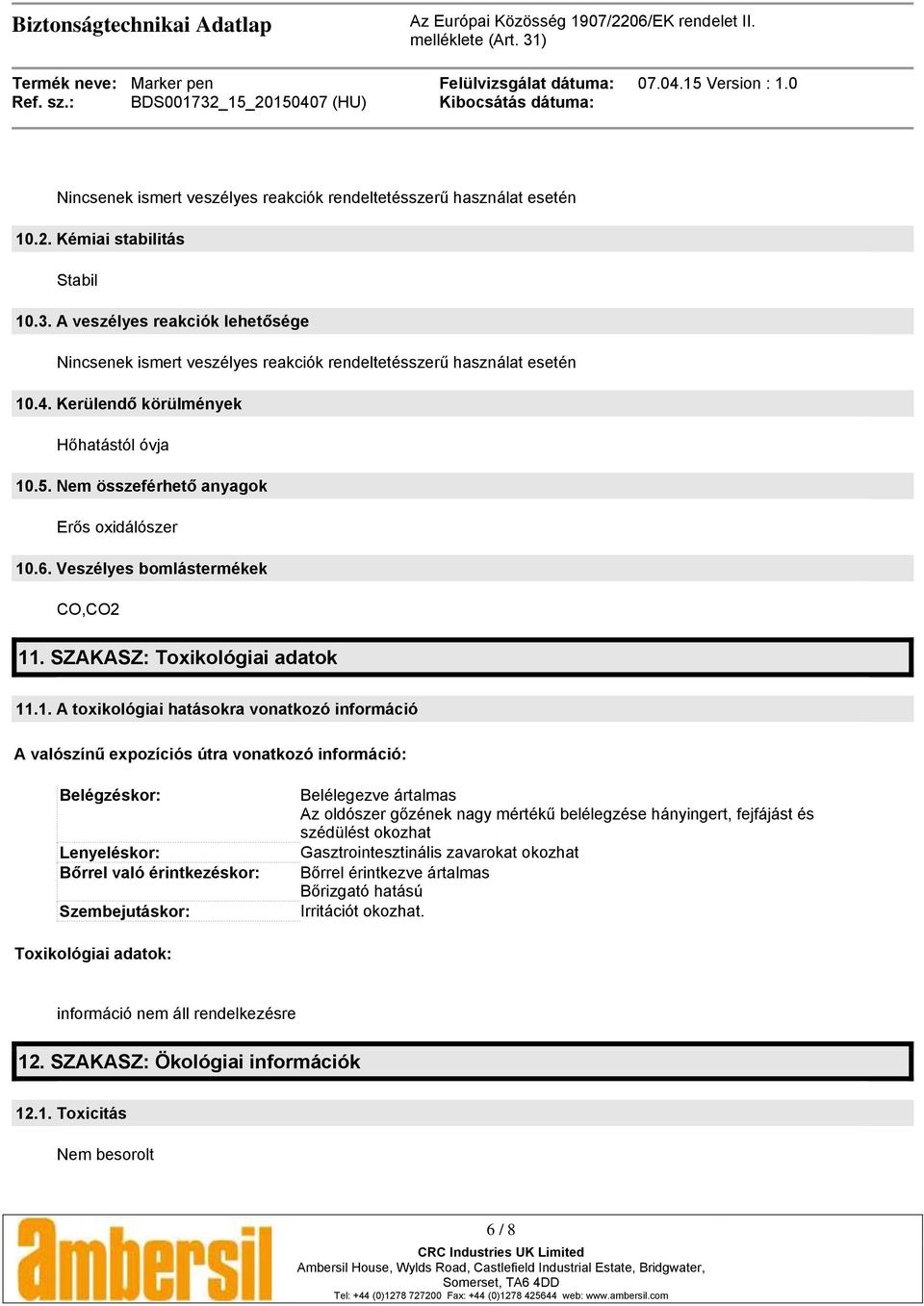 Veszélyes bomlástermékek CO,CO2 11