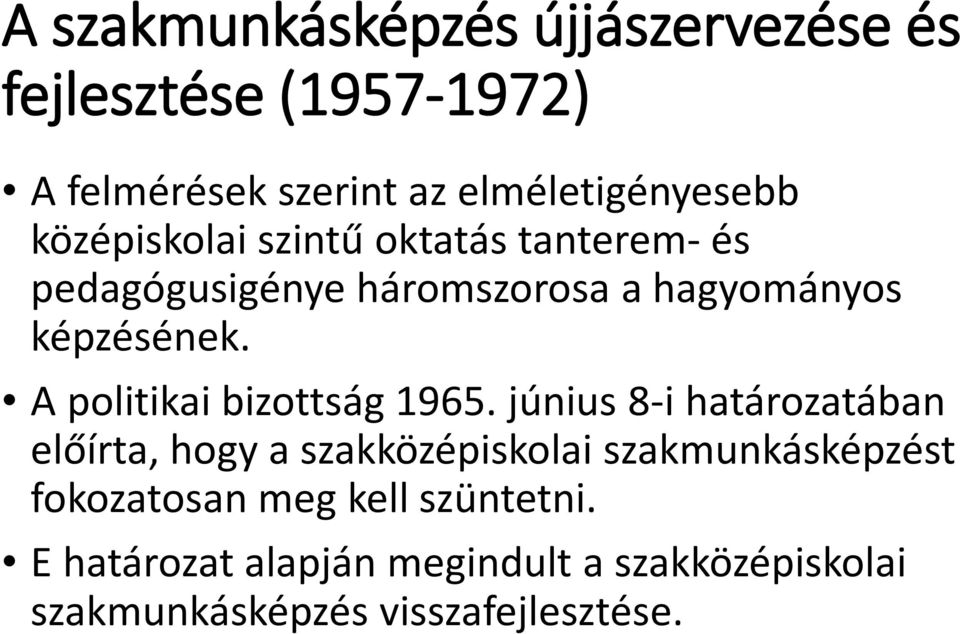 A politikai bizottság 1965.